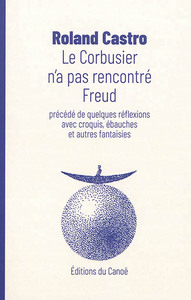 Image de Le Corbusier n'a pas rencontré Freud