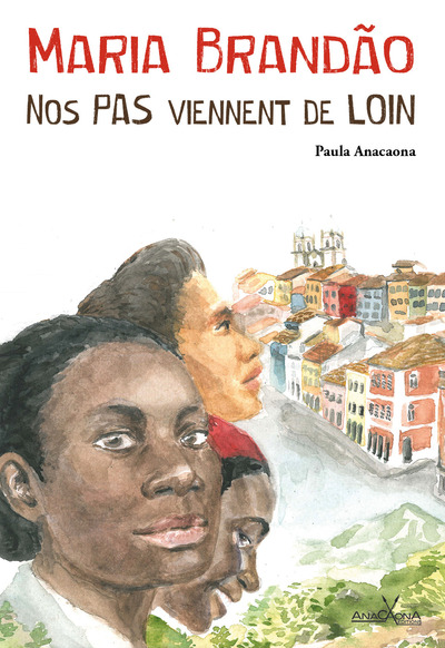 Picture of Maria Brandao, nos pas viennent de loin