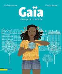 Picture of Gaïa changera le monde