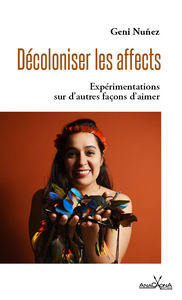 Image de Décoloniser les affects