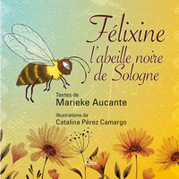 Picture of Félixine l'abeille noire de Sologne
