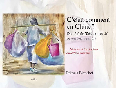 Image de C'était comment en Chine ?