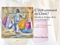 Image de C'était comment en Chine ?