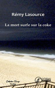 Image de La mort surfe sur la coke - thriller