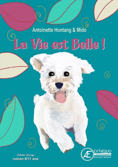Picture of La vie est belle ! - roman jeunesse