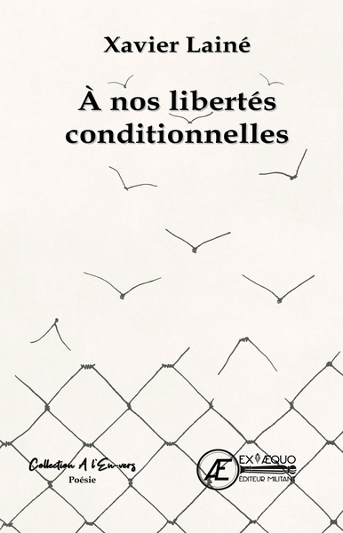 Picture of A NOS LIBERTES CONDITIONNELLES