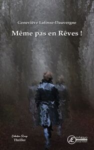 Image de Même pas en rêves - thriller