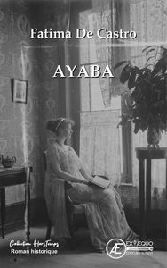 Picture of Ayaba - confessions d'une femme libre (1900-1925)