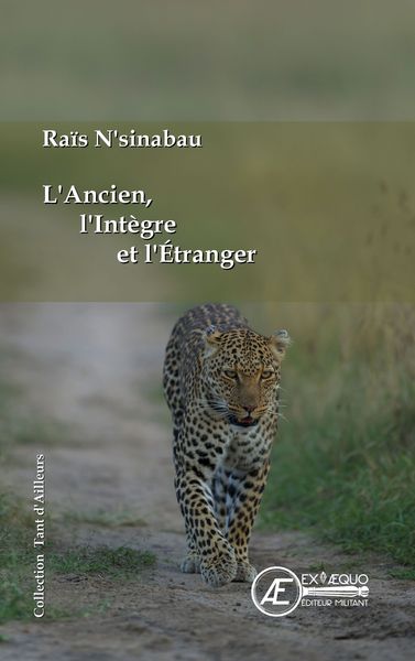 Image de L'Ancien, l'Intègre et l'Étranger - roman