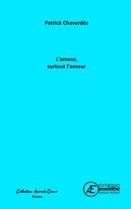 Picture of L'amour, surtout l'amour - nouvelles