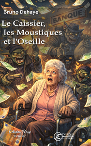 Picture of LE CAISSIER, LES MOUSTIQUES ET L'OSEILLE