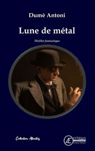 Picture of Lune de métal - roman