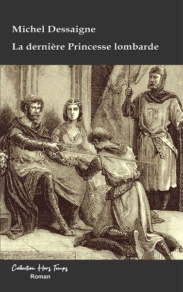 Picture of LA DERNIERE PRINCESSE LOMBARDE