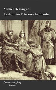 Picture of LA DERNIERE PRINCESSE LOMBARDE