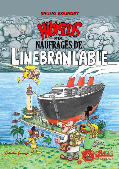 Image de HIBISCUS ET LES NAUFRAGES DE L'INEBRANLABLE