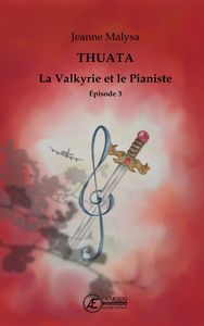 Picture of LA VALKYRIE ET LE PIANISTE - 3 : THUATA