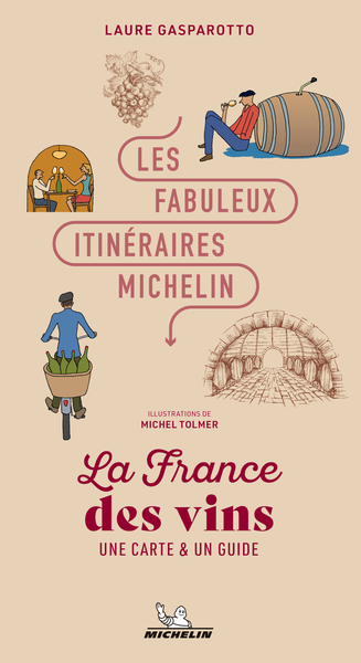 Image de Les Fabuleux Itinéraires France - La France des vins