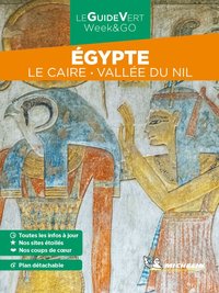 Image de Guide Vert WE&GO Égypte, Le Caire, Vallée du Nil