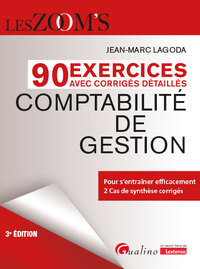 Image de 90 Exercices avec corrigés détaillés Comptabilité de gestion