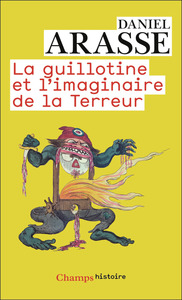 Image de La Guillotine et l'imaginaire de la Terreur