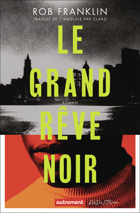 Picture of Le grand rêve noir
