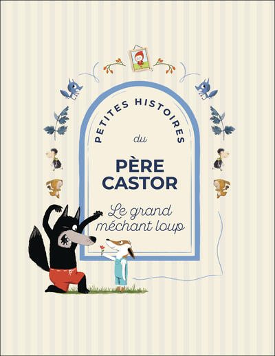 Image de Petites Histoires du Père Castor - Le grand méchant loup