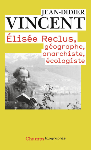 Image de Elisée Reclus, géographe, anarchiste, écologiste