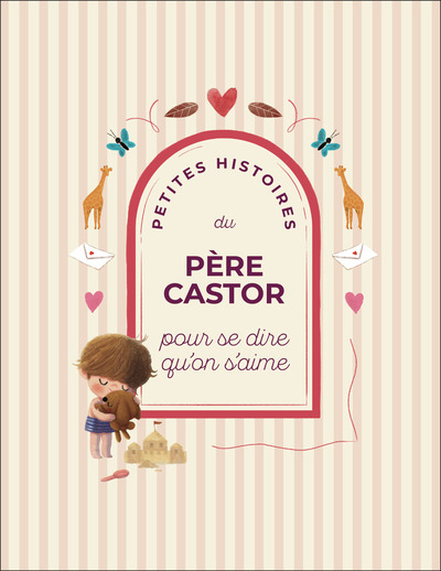 Image de Petites histoires du Père Castor pour se dire qu'on s'aime