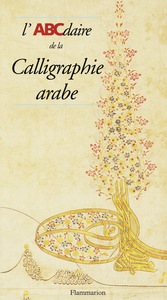 Image de L'ABCdaire de la calligraphie arabe