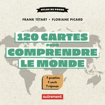 Image de 120 cartes pour comprendre le monde
