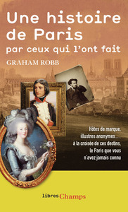 Image de Une histoire de Paris par ceux qui l'ont fait