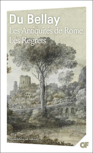 Image de Les Antiquités de Rome - Les Regrets