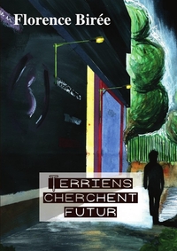 Image de Terriens cherchent futur