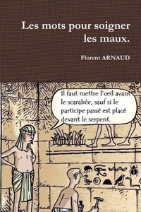 Picture of Les mots pour soigner les maux.