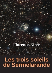 Image de Les trois soleils de Sermelarande