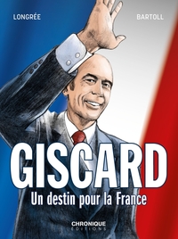 Image de Giscard, un destin pour la France