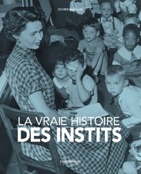 Image de LA VRAIE HISTOIRE DES INSTITS