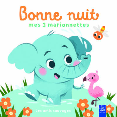Image de Les amis sauvages - Bonne nuit mes 3 marionnettes