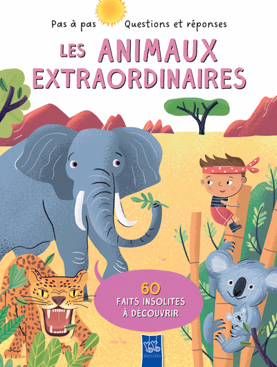 Image de Les animaux extraordinaires - Pas à pas questions et réponses
