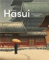 Picture of Kawase Hasui : Modern Visions of Japan /anglais