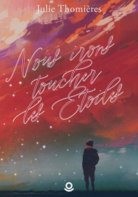 Picture of Nous irons toucher les étoiles