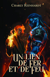 Picture of Un lien de fer et de feu : une romance omegaverse