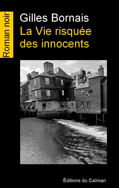 Image de La Vie risquée des innocents