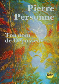 Image de Ton nom de Dépossédé