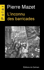 Picture of L'inconnu des barricades