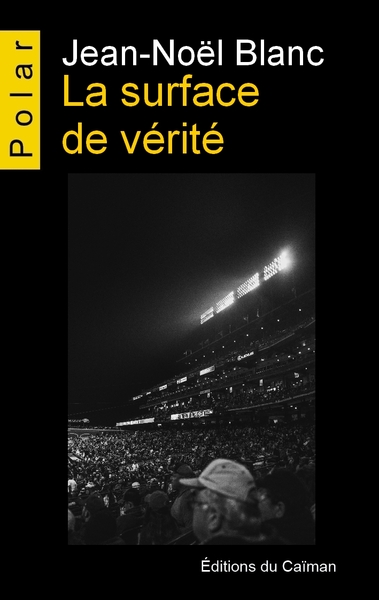 Image de La surface de vérité
