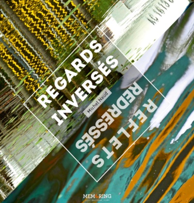 Picture of REGARDS INVERSES REFLETS REDRESSES