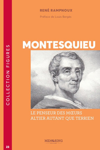 Image de FIGURES DE NOUVELLE AQUITAINE - T23 - MONTESQUIEU - LE PENSEUR DES MOEURS ALTIER AUTANT QUE TERRIEN