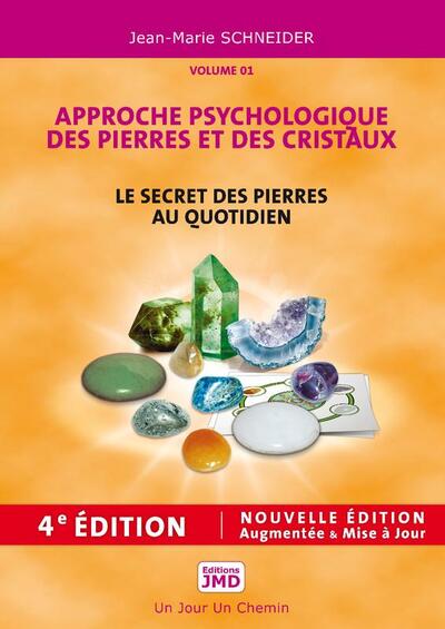 Image de Le secret des pierres au quotidien - Approche psychologique des pierres et des cristaux T1