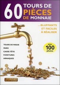Picture of 60 tours de pièces de monnaie - Bluffants et faciles à réaliser